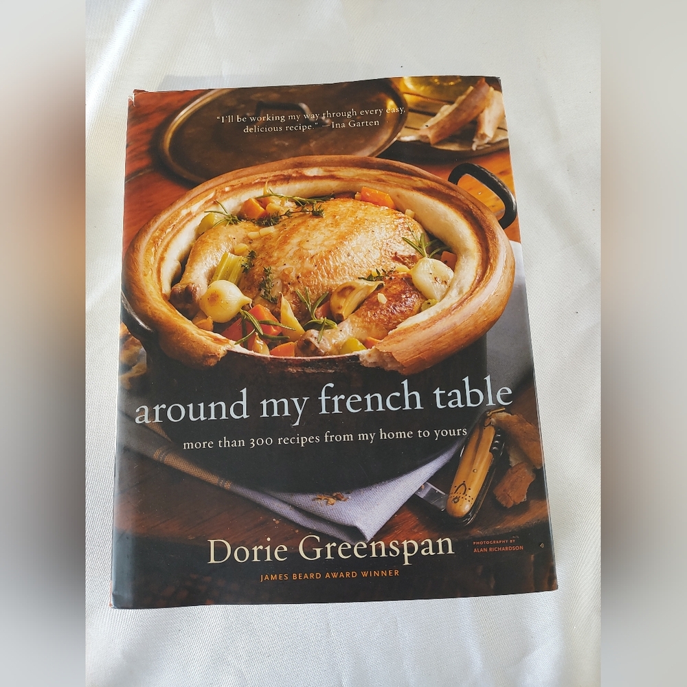 Around My French Table: More than 300 Recipes from My Home to Yours